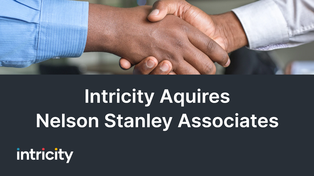 Intricity Acquires Nelson Stanley Associates, LLC