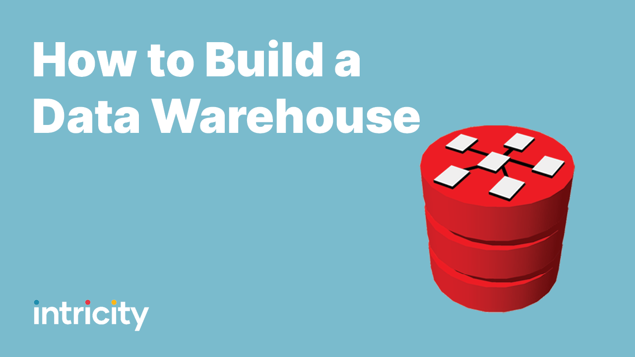 How to Build a Data Warehouse