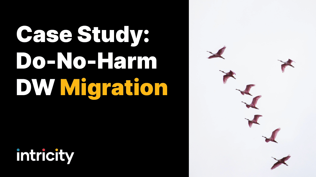 Case Study: Do-No-Harm DW Migration