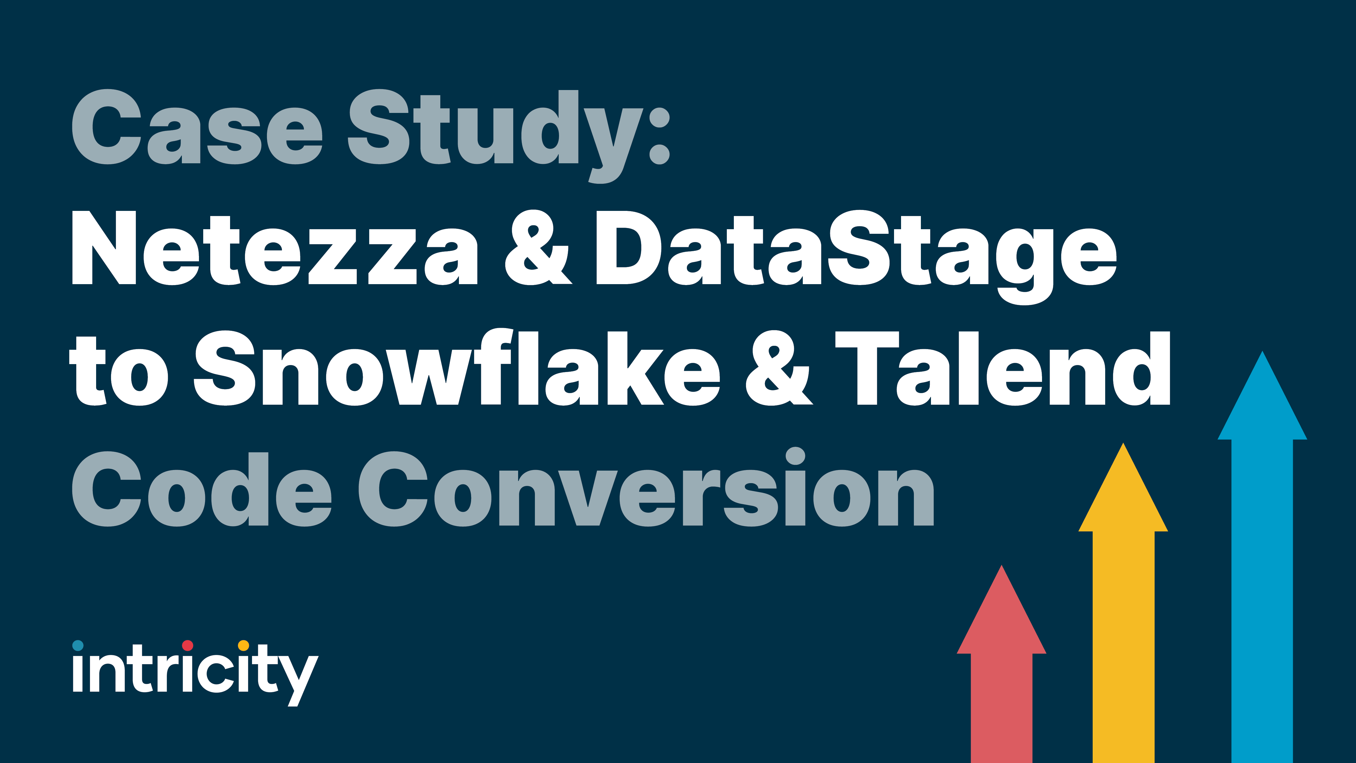 Case Study: Netezza & DataStage to Snowflake & Talend Code Conversion