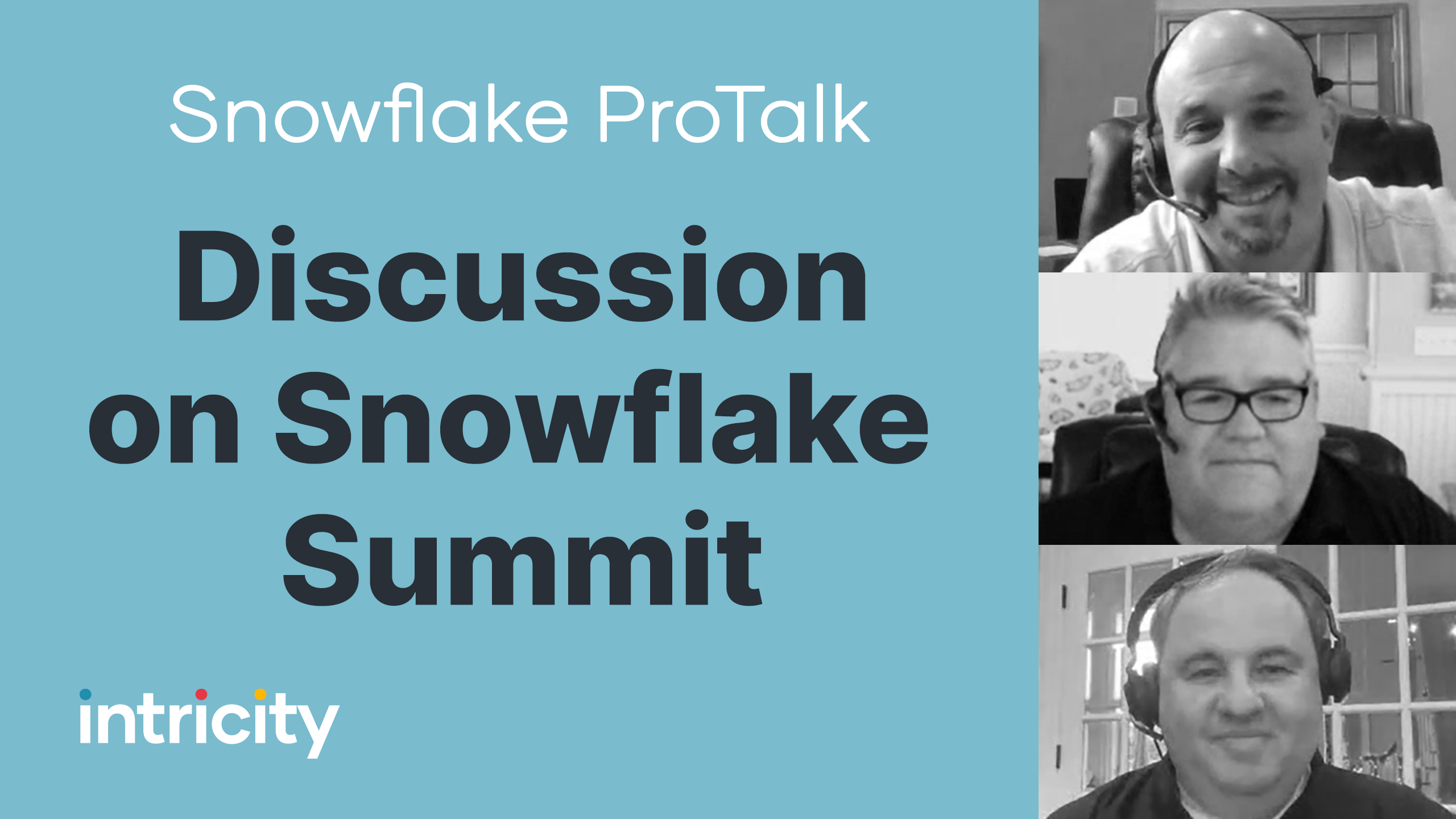 June ProTalk: After Snowflake Summit