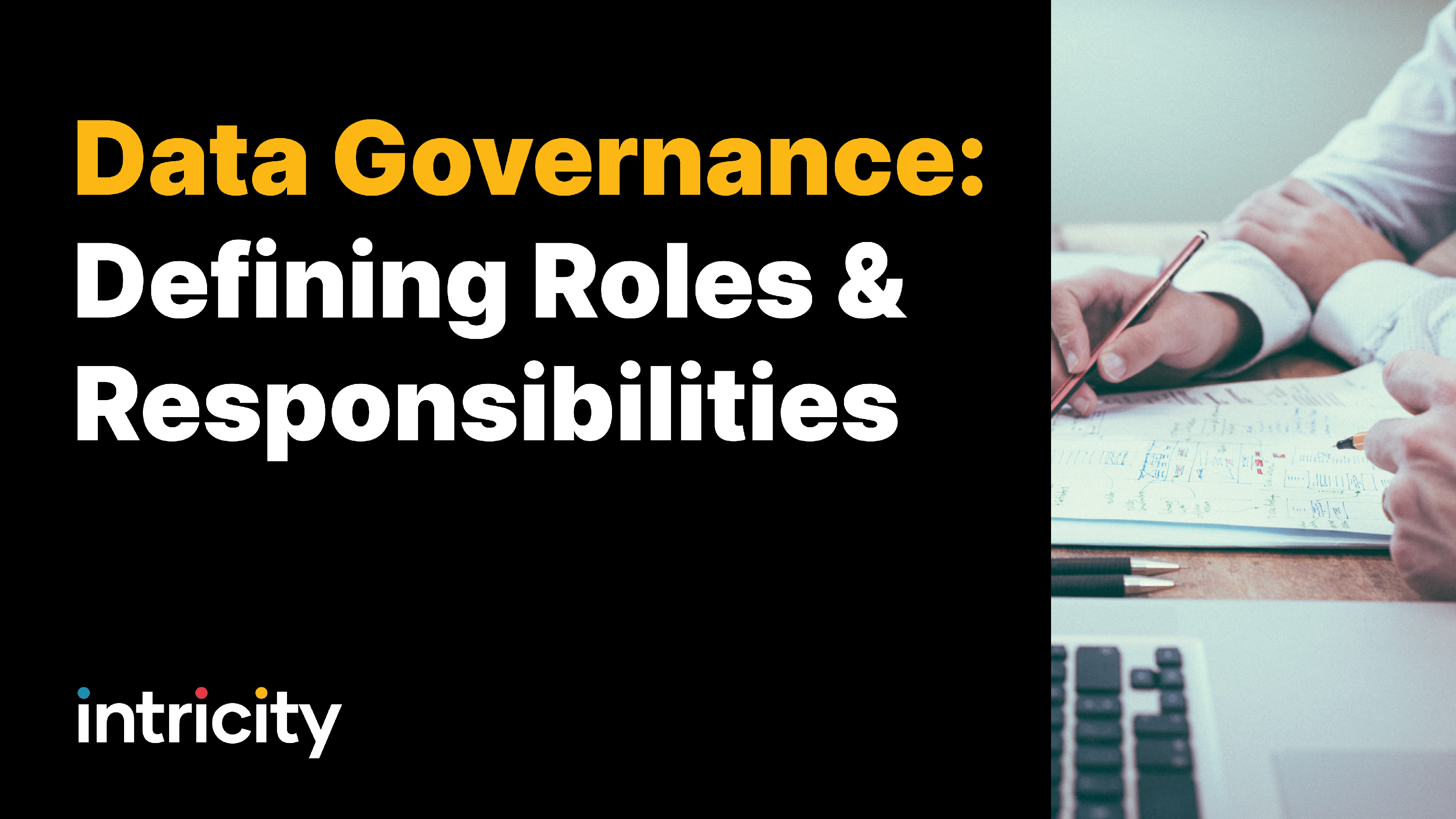 Data governance - defining roles and responsibilities