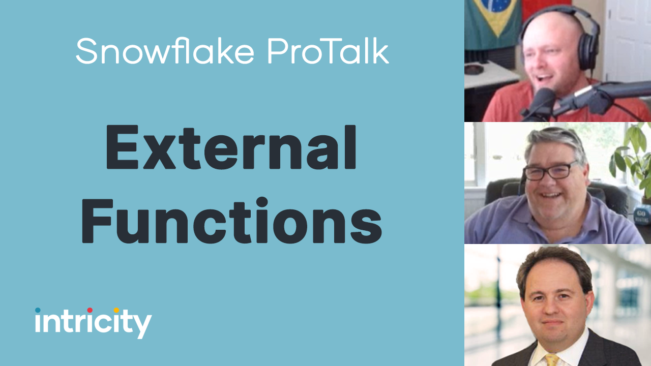 Snowflake Pro Talk: External Functions