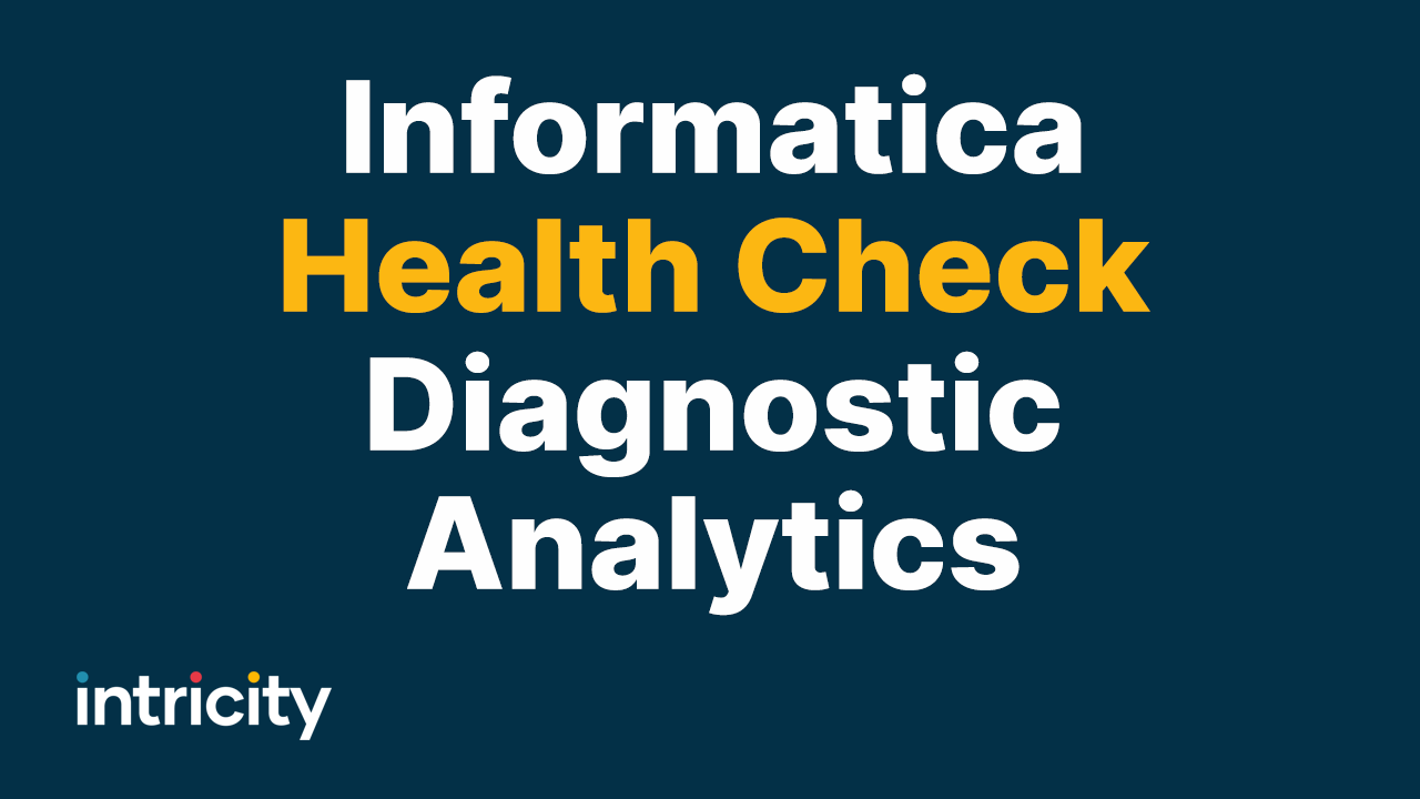 Informatica Health Check Diagnostic Analytics