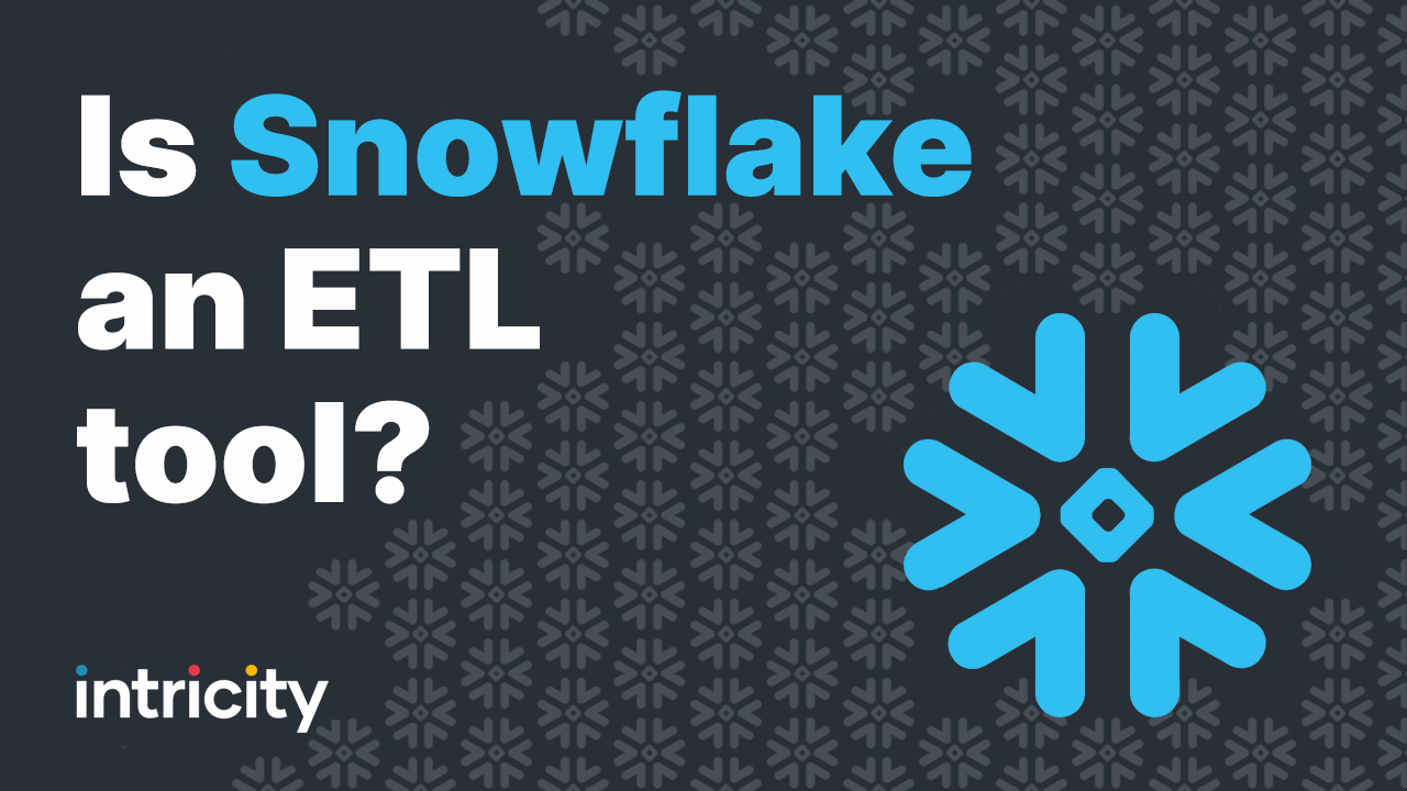 Is Snowflake an ETL tool?