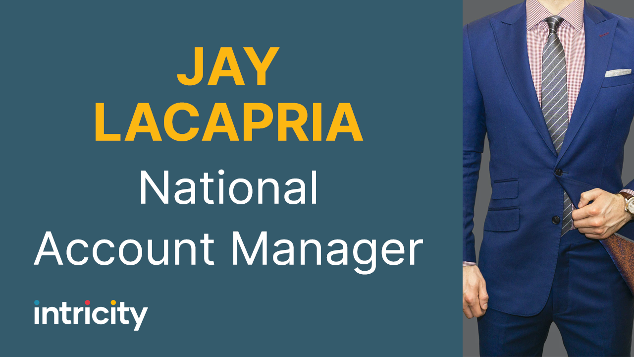 Intricity Names Jay LaCapria, National Account Manager