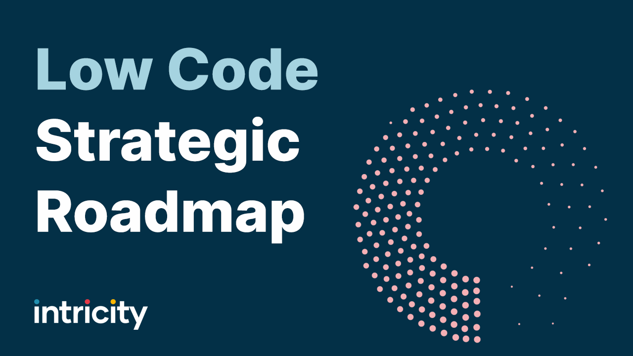 Low Code Strategic Roadmap