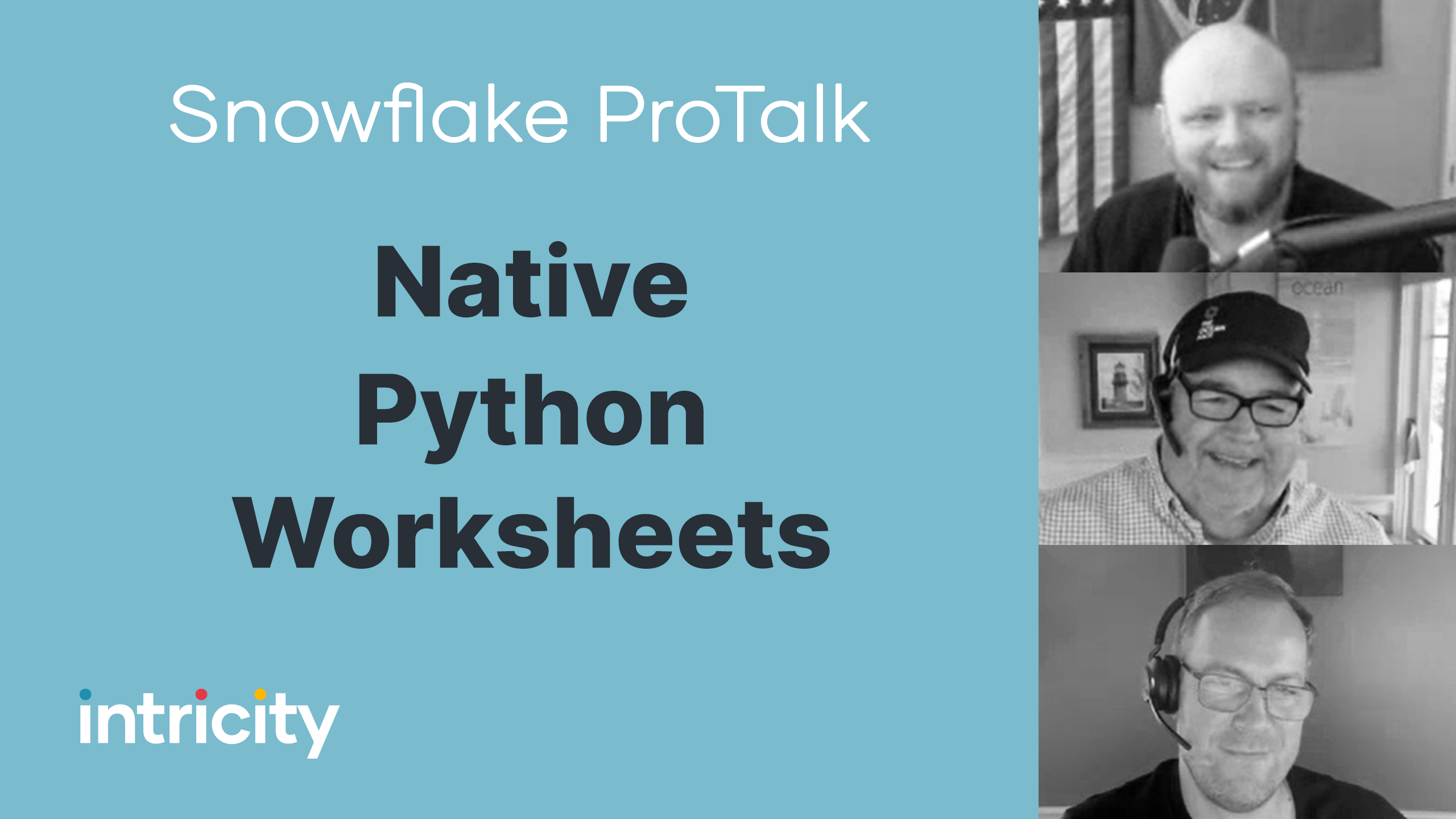 Snowflake ProTalk: Native python worksheets