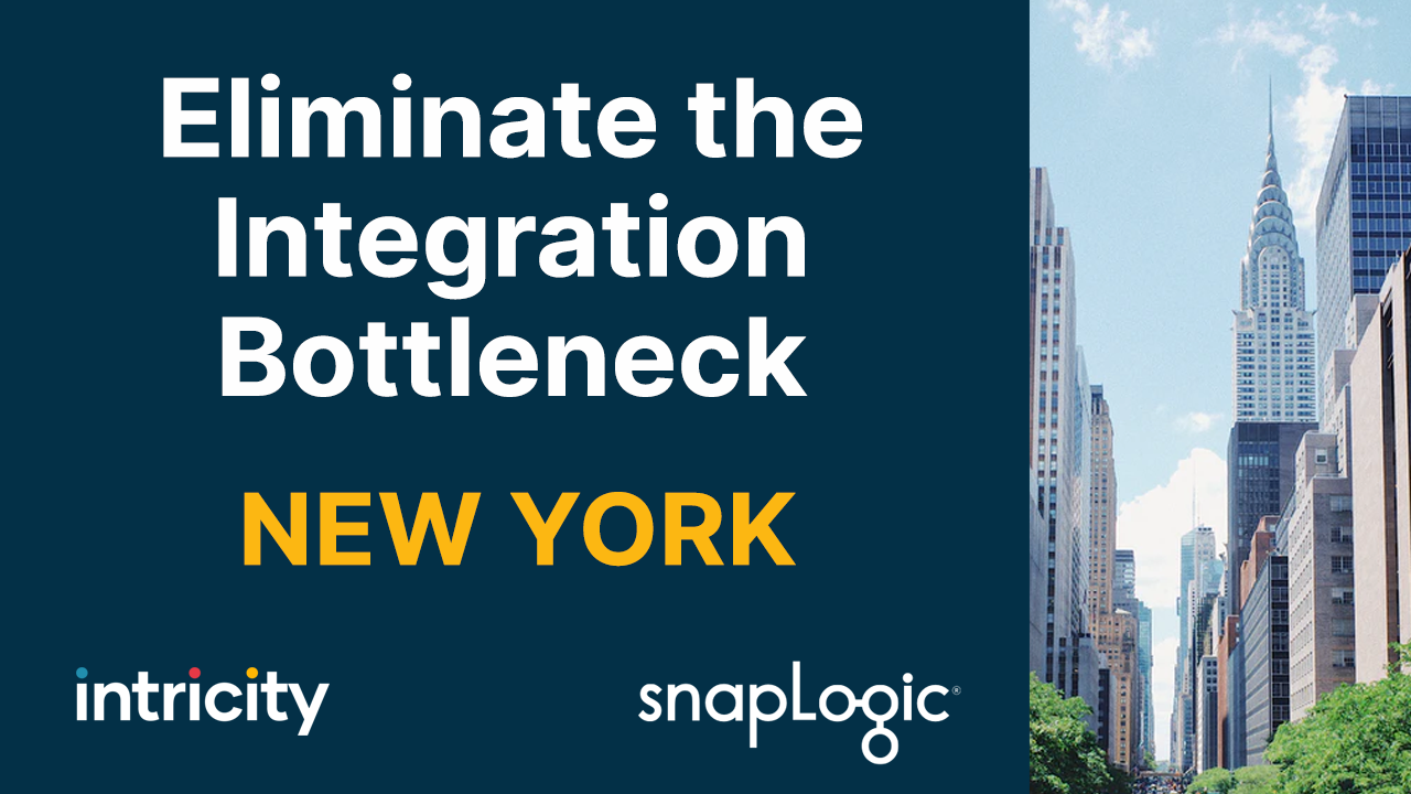 Intricity to present at a SnapLogic lunch event in New York City