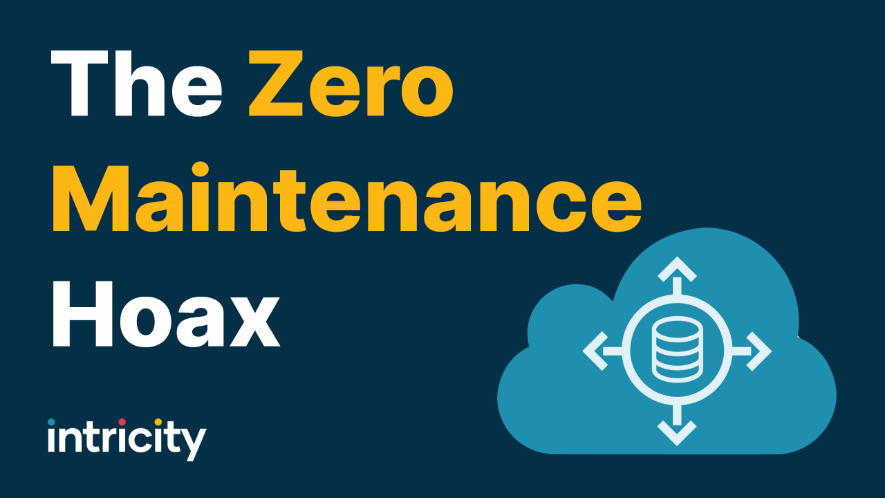 The zero maintenance hoax