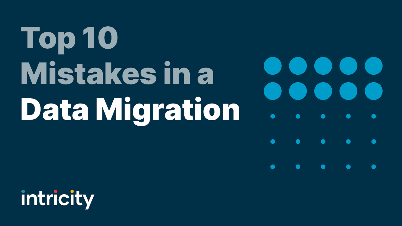 Top 10 Mistakes in a Data Migration