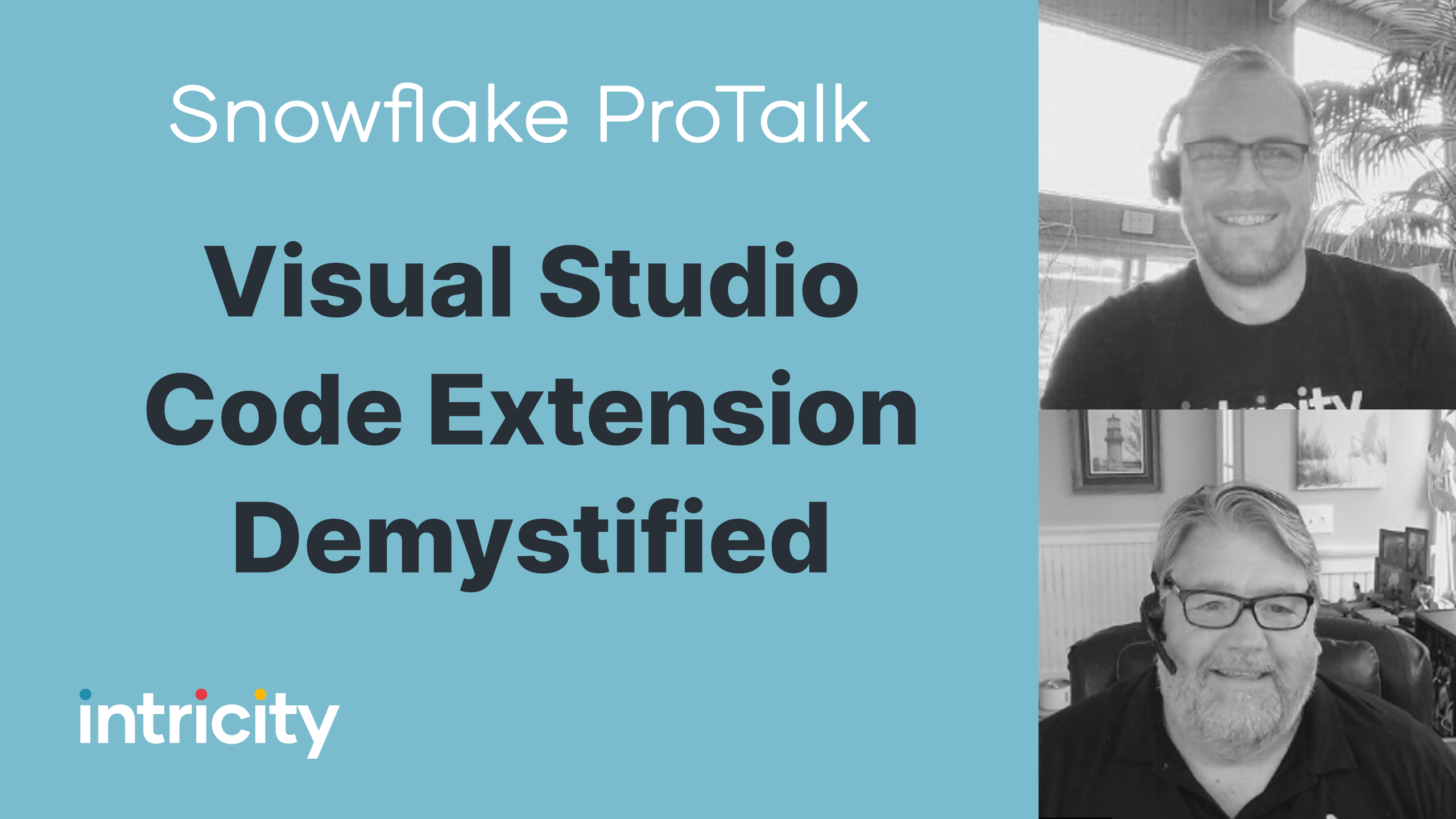 Snowflake ProTalk: Visual studio code extension demystified