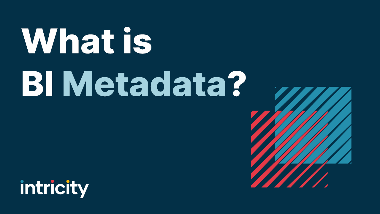 What is BI Metadata?