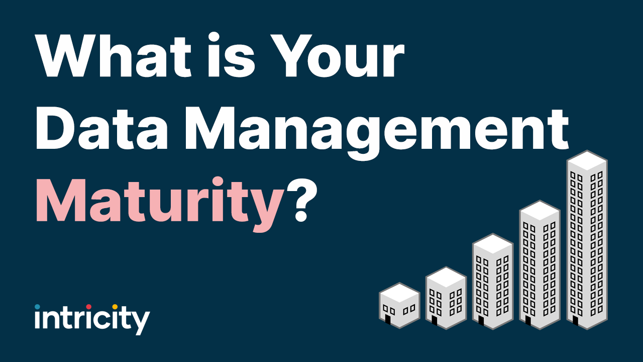 What's Your Data Management Maturity?