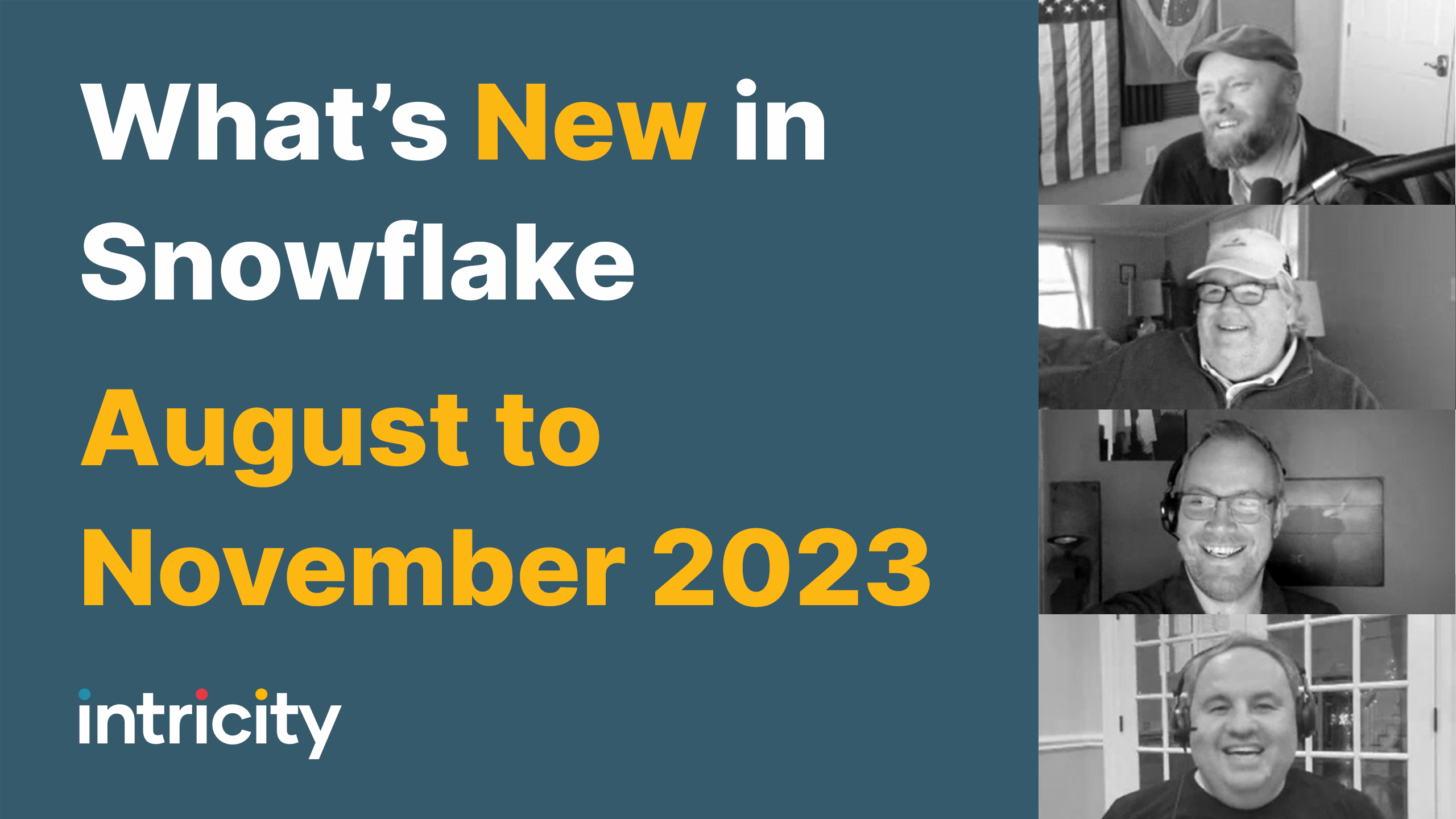 What's New in Snowflake August to November 2023